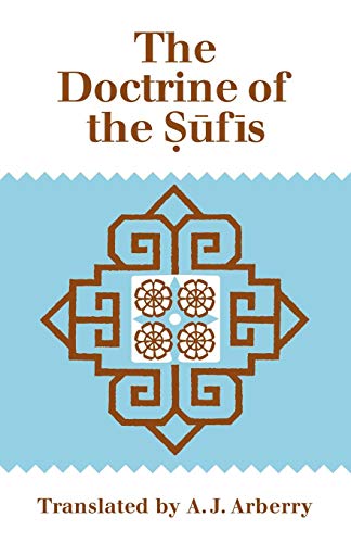 Imagen de archivo de The Doctrine of Sufis: Translated from the Arabic of Abu Bakr Al-Kalabadhi a la venta por Ria Christie Collections