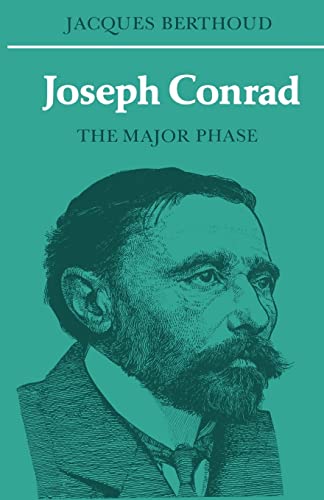 Beispielbild fr Joseph Conrad: Berthoud: The Major Phase (British and Irish Authors) zum Verkauf von WorldofBooks