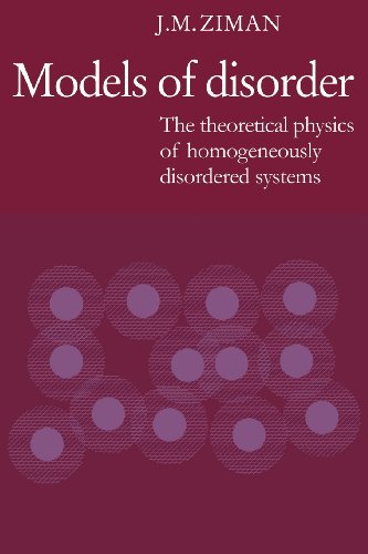 Stock image for Models of Disorder: The Theoretical Physics of Homogeneously Disordered Systems for sale by ThriftBooks-Dallas
