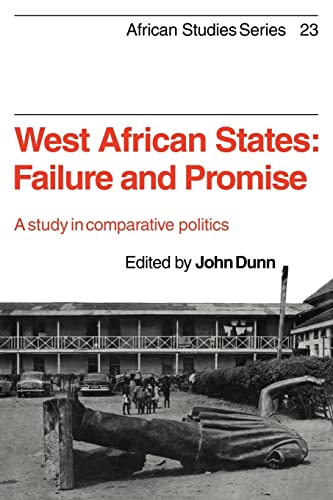 Stock image for West African States: Failure and Promise: A Study in Comparative Politics (African Studies) for sale by Chiron Media