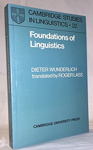 Beispielbild fr Foundations of Linguistics (Cambridge Studies in Linguistics) (Volume 22) zum Verkauf von Anybook.com