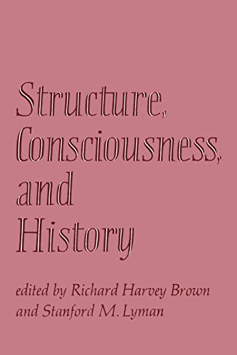 Beispielbild fr Structure, Consciousness, and History zum Verkauf von Books From California