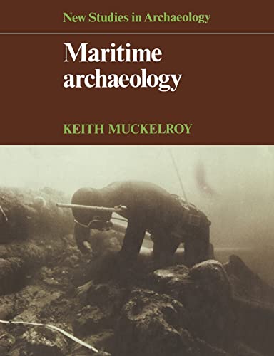 9780521293488: Maritime Archaeology Paperback (New Studies in Archaeology)