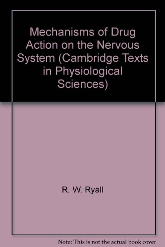 Beispielbild fr Mechanisms of Drug Action on the Nervous System. (Cambridge Texts in Physiological Sciences, Series Number 1) zum Verkauf von G. & J. CHESTERS