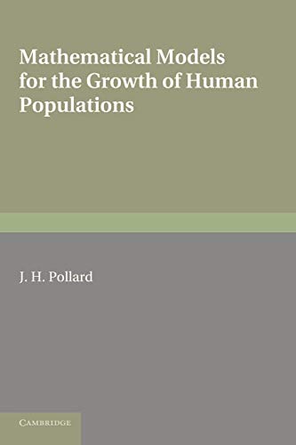 9780521294423: Mathematical Models for the Growth of Human Populations