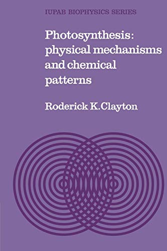 Stock image for Photosynthesis : Physical Mechanisms and Chemical Patterns for sale by Better World Books: West