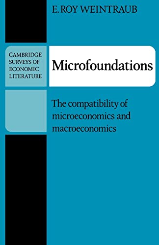 Beispielbild fr Microfoundations : The Compatibility of Microeconomics and Macroeconomics zum Verkauf von Better World Books