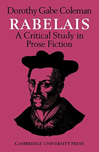 Beispielbild fr Rabelais : A Critical Study in Prose Fiction zum Verkauf von Better World Books
