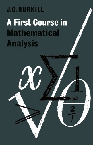 9780521294683: A First Course in Mathematical Analysis