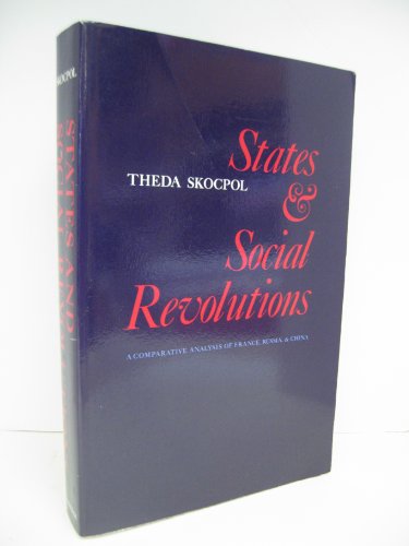 Beispielbild fr States and Social Revolutions: A Comparative Analysis of France, Russia and China zum Verkauf von Your Online Bookstore