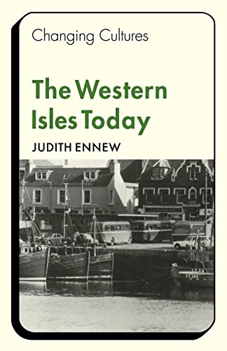 Stock image for The Western Isles Today for sale by J. and S. Daft