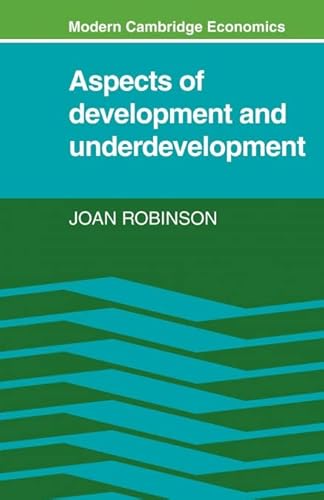 Beispielbild fr Aspects of Development and Underdevelopment zum Verkauf von Better World Books