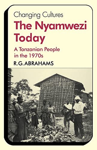 Imagen de archivo de The Nyamwezi Today: A Tanzanian People in the 1970s (Changing Culture Series) a la venta por Zubal-Books, Since 1961