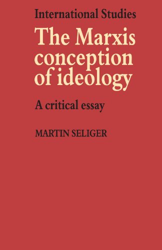 Stock image for The Marxist Conception of Ideology: A Critical Essay (LSE Monographs in International Studies) for sale by WorldofBooks