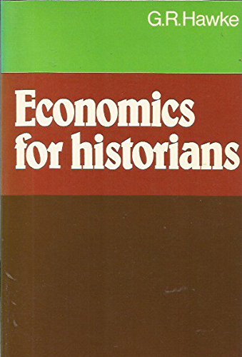 Beispielbild fr Economics for Historians zum Verkauf von Wonder Book