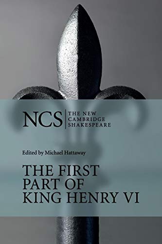 Stock image for The First Part of King Henry VI (The New Cambridge Shakespeare) for sale by HPB Inc.