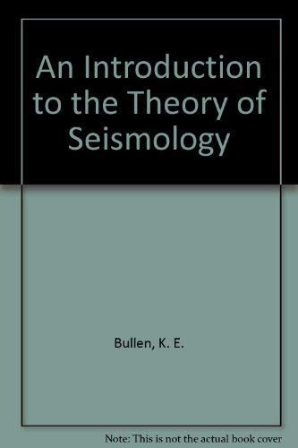 9780521296861: An Introduction to the Theory of Seismology