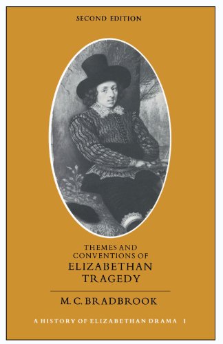 Beispielbild fr Themes and Conventions of Elizabeth Tragedy zum Verkauf von BookHolders