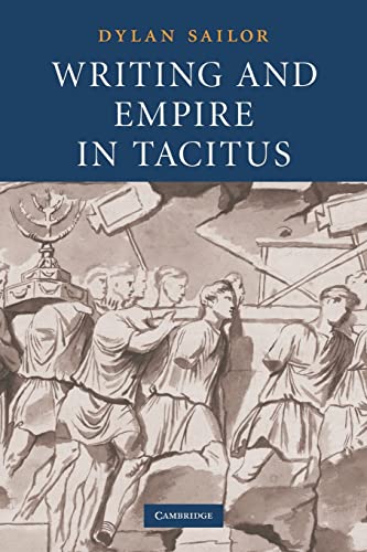 Stock image for Writing and Empire in Tacitus for sale by Lucky's Textbooks
