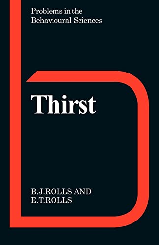 9780521297189: Thirst: 2 (Problems in the Behavioural Sciences, Series Number 2)