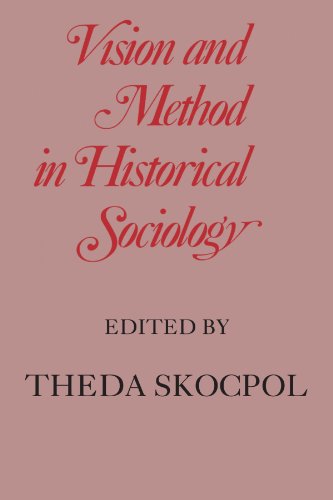 Imagen de archivo de Vision and Method in Historical Sociology a la venta por Better World Books: West