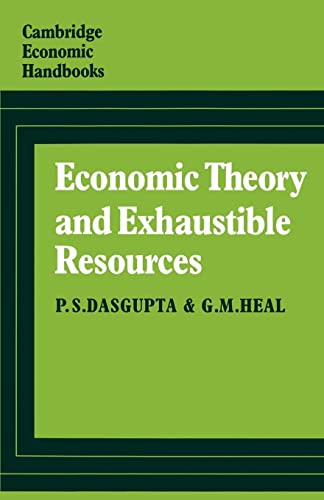 Beispielbild fr Economic Theory and Exhaustible Resources zum Verkauf von Better World Books