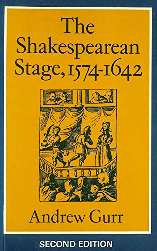 Beispielbild fr The Shakespearean Stage, 1574-1642 zum Verkauf von Better World Books: West