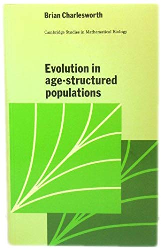 9780521297868: Evolution of Age-Structured Populations