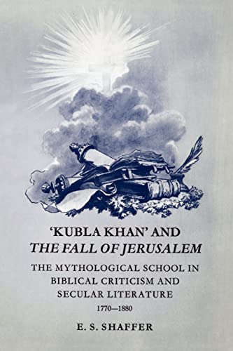 9780521298070: 'Kubla Khan' and the Fall of Jerusalem Paperback: The Mythological School in Biblical Criticism and Secular Literature 1770–1880