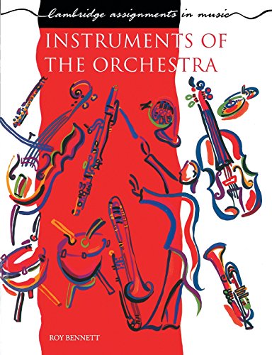 Imagen de archivo de Instruments of the Orchestra (Cambridge Assignments in Music) a la venta por WorldofBooks