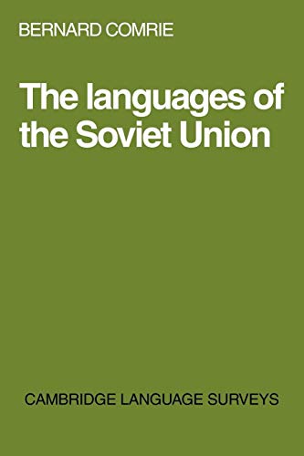 Imagen de archivo de The Languages of the Soviet Union (Cambridge Language Surveys) a la venta por New Legacy Books