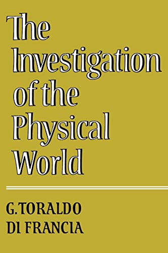 9780521299251: The Investigation of the Physical World
