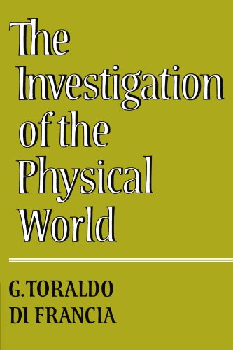 9780521299251: The Investigation of the Physical World