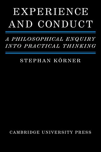 Stock image for Experience and Conduct A Philosophical Enquiry into Practical Thinking for sale by Carlson Turner Books