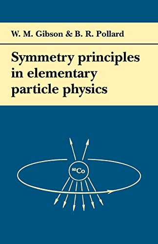 9780521299640: Symmetry Principles in elementary Particle Physics