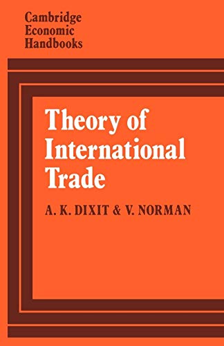 Imagen de archivo de Theory of International Trade: A Dual, General Equilibrium Approach (Cambridge Economic Handbooks) a la venta por HPB-Red