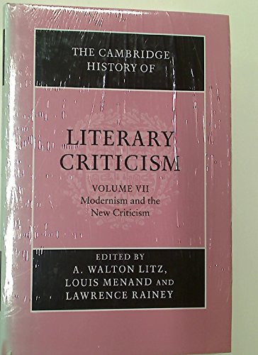 Stock image for The Cambridge History of Literary Criticism, Vol. 7: Modernism and the New Criticism for sale by The Bookseller