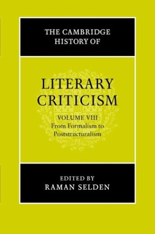 9780521300131: The Cambridge History of Literary Criticism, Vol. 8: From Formalism to Poststructuralism