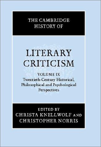 Beispielbild fr The Cambridge History of Literary Criticism: Twentieth-Century Historical, Philosophical and Psychological Perspectives (Volume 9) zum Verkauf von Anybook.com