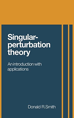 Imagen de archivo de Singular-Perturbation Theory: An Introduction With Applications a la venta por Bingo Books 2