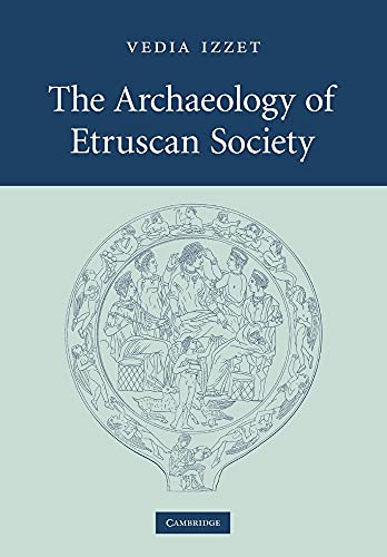 9780521300605: The Archaeology of Etruscan Society
