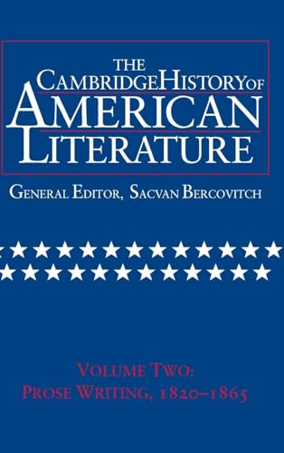 Stock image for The Cambridge History of American Literature, Vol. 2: Prose Writing, 1820-1865 for sale by HPB-Red