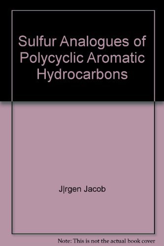 9780521301206: Sulfur Analogues of Polycyclic Aromatic Hydrocarbons (Thiaarenes): Environmental Occurrence, Chemical and Biological Properties (Cambridge Monographs on Cancer Research)