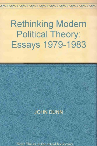 Beispielbild fr Rethinking Modern Political Theory: Essays 1979 "1983 zum Verkauf von Books From California