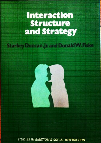 Stock image for Studies in Emotion and Social Interaction: Interaction Structure and Strategy for sale by Anybook.com