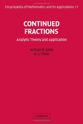 9780521302319: Continued Fractions: Analytic Theory and Applications (Encyclopedia of Mathematics and its Applications, Series Number 11)