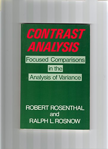 Stock image for Contrast Analysis: Focused Comparisons in the Analysis of Variance for sale by ThriftBooks-Atlanta