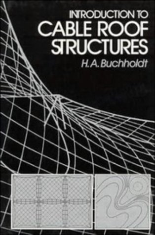 9780521302630: An Introduction to Cable Roof Structures