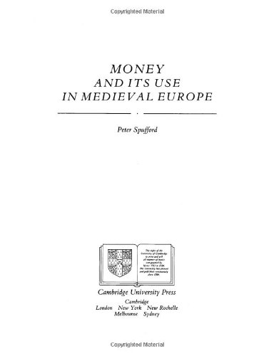 9780521303842: Money and its Use in Medieval Europe