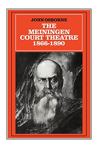 9780521303941: The Meiningen Court Theatre 1866–1890